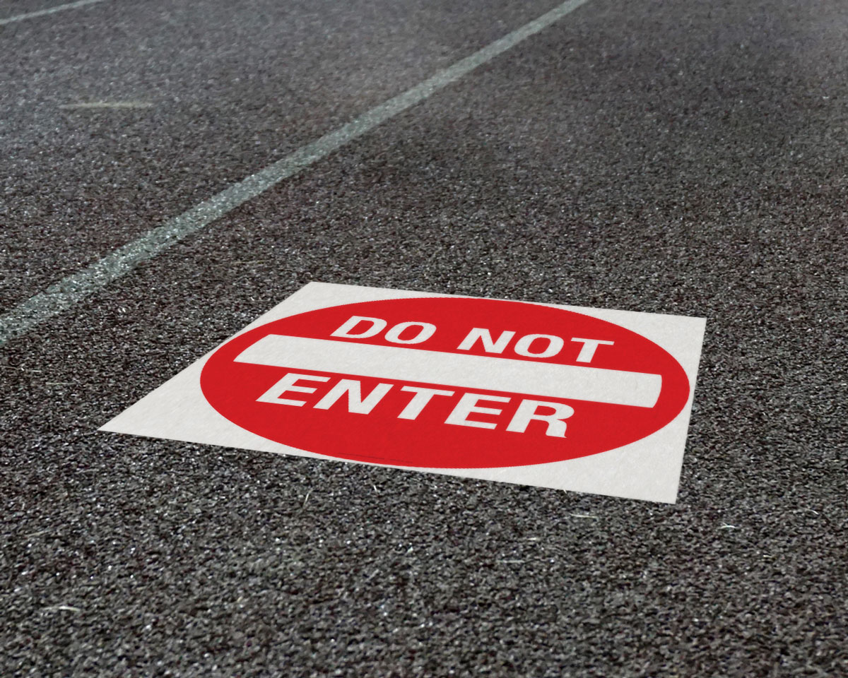 Do Not Enter Street Floor Sign For Concrete And Asphalt Graphic Cabin